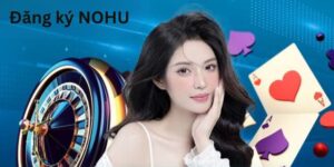 dang ky nohu